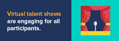 This is why talent shows are such successful virtual peer-to-peer fundraising events.