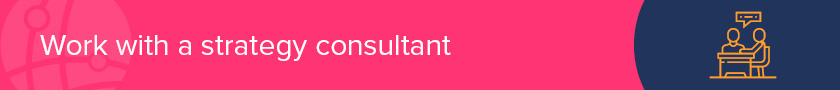 Work with a strategy consultant to create an effective grant management plan.