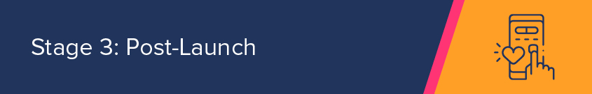 Stage 3 of marketing a nonprofit app involves maintaining engagement after you've launched it to the public.