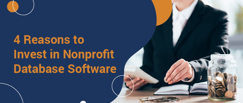 Explore this guide for four reasons to invest in nonprofit database software.