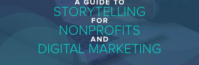 Explore DNL OmniMedia's comprehensive guide to nonprofit storytelling.