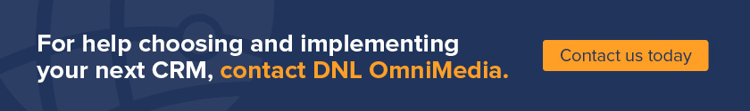 Contact DNL OmniMedia today for help choosing your next nonprofit CRM.