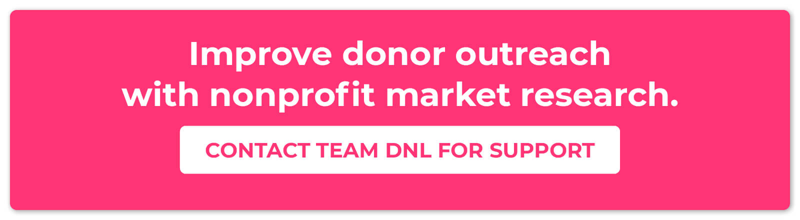 Contact DNL for help starting your nonprofit market research.