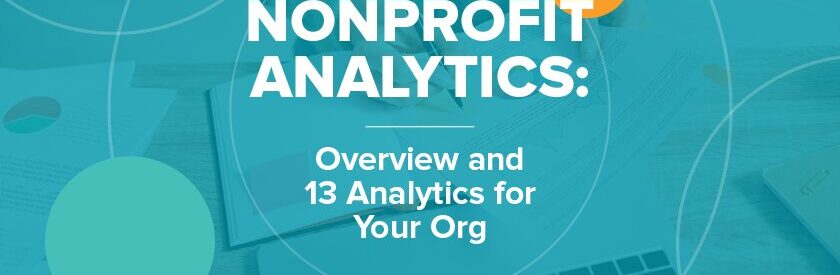 Explore this comprehensive guide to nonprofit analytics.