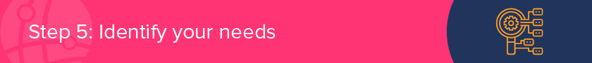 The next step is to identify the needs that should be addressed in your nonprofit technology plan.