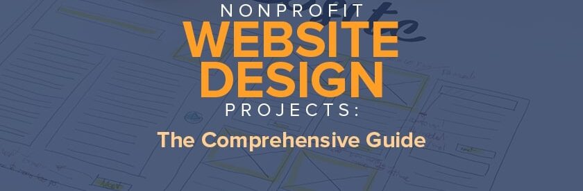 Explore this comprehensive guide to nonprofit website design.