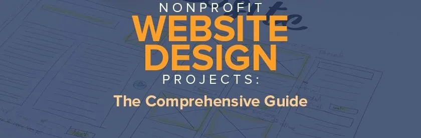 Explore this comprehensive guide to nonprofit website design.