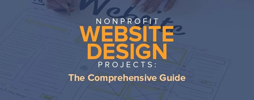 Explore this comprehensive guide to nonprofit website design.