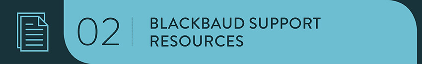 You can also incorporate these Blackbaud support resources into your technology strategy.