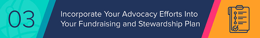 Your advocacy campaign should be incorporated with the rest of your nonprofit strategy, all of which you can manage using Luminate Online and Luminate Advocacy.